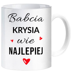 KUBEK DLA BABCI BIAŁY BABCIA WIE NAJLEPIEJ PREZENT z IMIENIEM