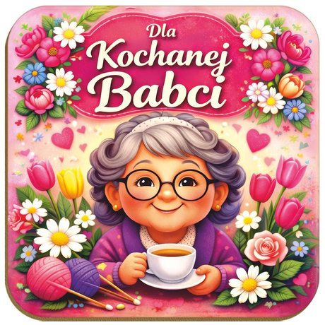 Podkładka pod kubek Dla Kochanej Babci HDF Prezent Dzień Babci