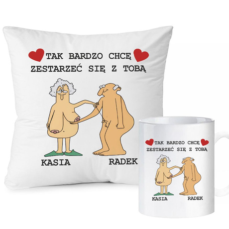 Prezent Walentynki PODUSZKA KUBEK TAK BARDZO CHCĘ ZESTARZEĆ SIĘ Z TOBĄ personalizacja