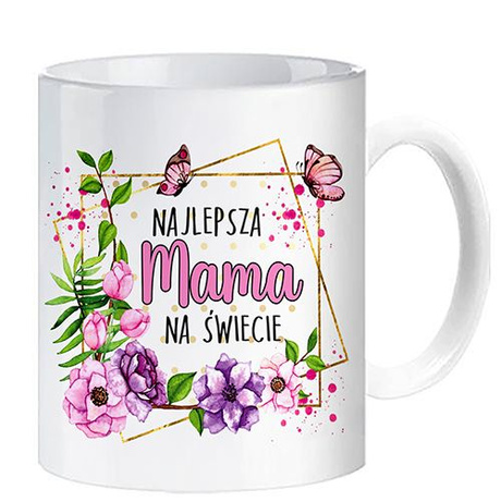 KUBEK PREZENT NA DZIEŃ MAMY MATKI TEŚCIOWEJ UPOMINEK NA HERBATĘ KAWĘ