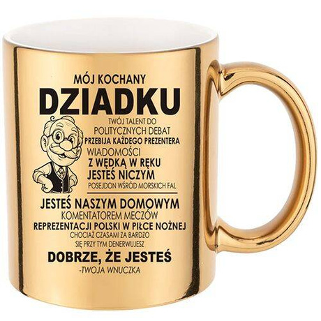 KUBEK ZŁOTY LUSTRZANY PREZENT NA DZIEŃ DZIADKA DLA DZIADKA