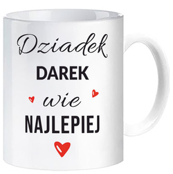 KUBEK DLA DZIADKA BIAŁY DZIADEK WIE NAJLEPIEJ PREZENT z IMIENIEM