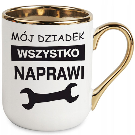 KUBEK 330ml PREZENT NA DZIEŃ DZIADKA NA HERBATĘ KAWĘ MÓJ DZIADEK WSZYSTKO NAPRAWI