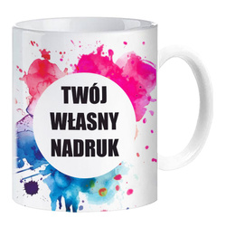FOTO KUBEK Z TWOIM WŁASNYM NADRUKIEM ZDJĘCIEM NAPISEM URODZINY LOGO FIRMOWE