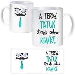 PREZENT NA DZIEŃ TATY DLA NIEGO UPOMINEK KUBEK